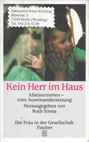 Seller image for Kein Herr im Haus. Alleinerziehen - eine Auseinandersetzung for sale by Klaus Kreitling