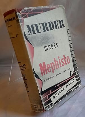 Immagine del venditore per Murder Meets Mephisto. FIRST EDITION IN DW. venduto da Addyman Books