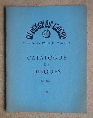 Bild des Verkufers fr Le Chant Du Monde: Catalogue De Disques. zum Verkauf von N. G. Lawrie Books