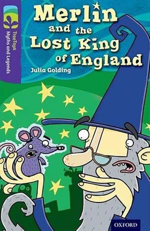 Immagine del venditore per Oxford Reading Tree TreeTops Myths and Legends: Level 11: Merlin And The Lost King Of England (Paperback) venduto da CitiRetail