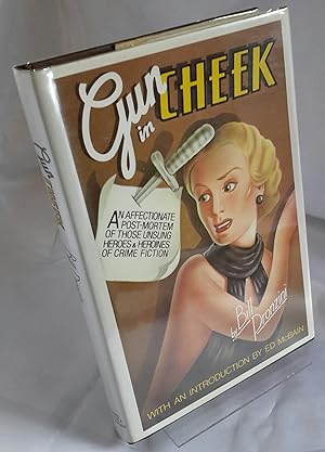 Seller image for Gun in Cheek. A Study of "Alternative" Crime Fiction. FIRST EDITION. for sale by Addyman Books