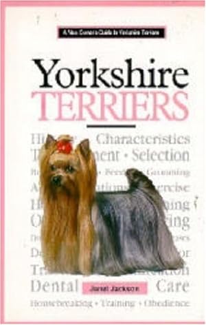 Seller image for A New Owner's Guide to Yorkshire Terriers for sale by Reliant Bookstore