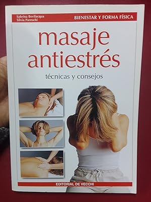 Masaje antiestrés. Técnicas y consejos