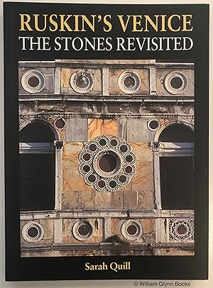 Immagine del venditore per Ruskin's Venice The Stones Revisited venduto da William Glynn