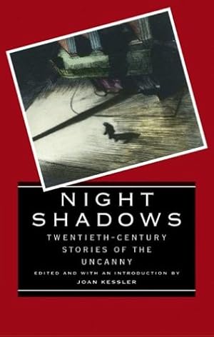 Bild des Verkufers fr Night Shadows: Twentieth-century Tales of the Uncanny zum Verkauf von WeBuyBooks