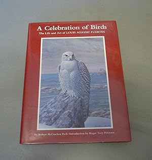 Seller image for A Celebration of Birds: The Life and Art of Louis Agassiz Fuertes for sale by Calluna Books