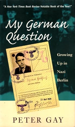 Seller image for My German Question: Growing up in Nazi Berlin for sale by LEFT COAST BOOKS