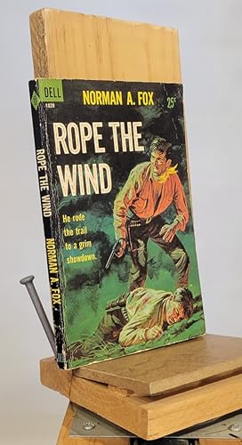 Seller image for Rope the Wind for sale by Henniker Book Farm and Gifts