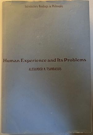 Image du vendeur pour Human Experience and Its Problems;: Introductory readings in philosophy mis en vente par Chaparral Books