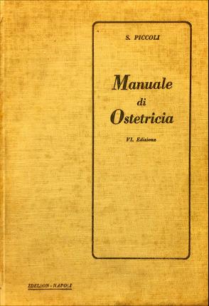 Seller image for Manuale di Ostetricia. for sale by Libreria La Fenice di Pietro Freggio