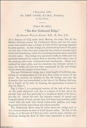 Bild des Verkufers fr The New Chittravati Bridge. An uncommon original article from the Institution of Civil Engineers reports, 1890. zum Verkauf von Cosmo Books