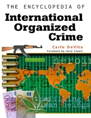 Seller image for The Encyclopedia of International Organized Crime for sale by WeBuyBooks