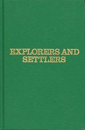 Seller image for Explorers and Settlers (The National Survey of Historic Sites & Buildings Volume V) for sale by Redux Books