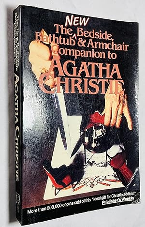 Imagen del vendedor de The New Bedside, Bathtub & Armchair Companion to Agatha Christie a la venta por Hadwebutknown