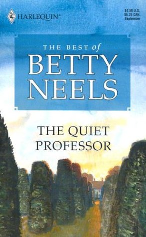 Seller image for The Quiet Professor The Best Of Betty Neels (Reader's Choice) for sale by Reliant Bookstore