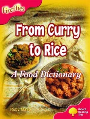 Bild des Verkufers fr Oxford Reading Tree: Stage 4: Fireflies: From Curry to Rice zum Verkauf von WeBuyBooks