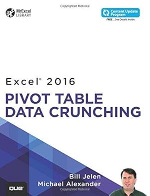 Bild des Verkufers fr Excel 2016 Pivot Table Data Crunching (includes Content Update Program) (MrExcel Library) zum Verkauf von WeBuyBooks