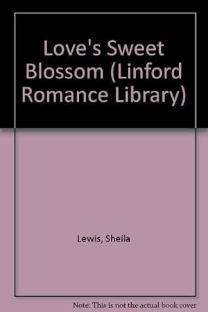 Seller image for Love's Sweet Blossom for sale by WeBuyBooks