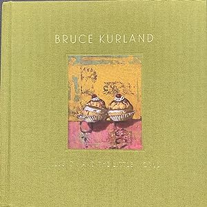 Bruce Kurland: Illusion and the Little WORLD