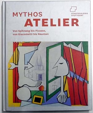 Seller image for MYTHOS ATELIER. Von Spitzweg bis Picasso, von Giacometti bis Nauman. Herausgegeben von Ina Conzen. [Staatsgalerie Stuttgart, 27. Oktober 2012 bis 10. Februar 2013]. for sale by Antiquariat Querido - Frank Hermann