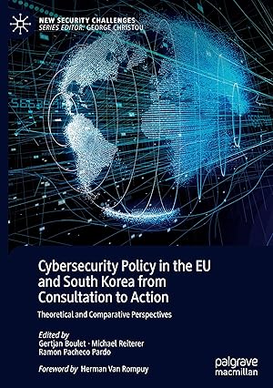 Seller image for Cybersecurity Policy in the EU and South Korea from Consultation to Action for sale by moluna