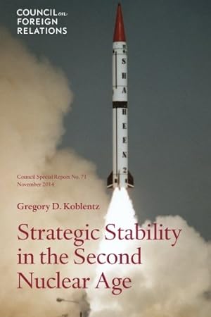 Image du vendeur pour Strategic Stability in the Second Nuclear Age mis en vente par WeBuyBooks