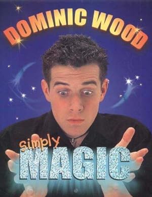 Image du vendeur pour Simply Magic mis en vente par WeBuyBooks