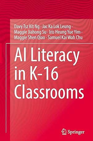 Seller image for AI literacy in K-16 Classrooms for sale by moluna