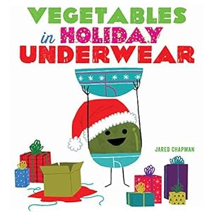 Bild des Verkufers fr Vegetables in Holiday Underwear zum Verkauf von WeBuyBooks