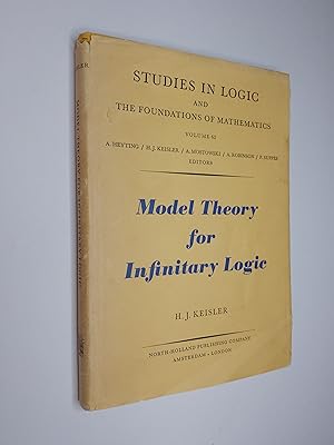 Model Theory for Infinitary Logic: Logic with Countable Conjunctions and Finite Quantifiers (Stud...