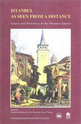 Seller image for Istanbul as seen from a distance : centre and provinces in the Ottoman Empire for sale by Joseph Burridge Books