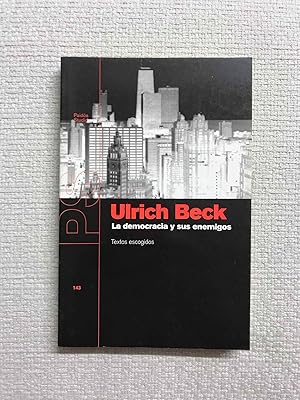 Bild des Verkufers fr La democracia y sus enemigos. Textos escogidos zum Verkauf von Campbell Llibres