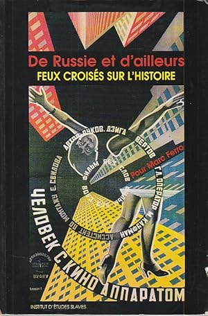 Immagine del venditore per De Russie et d'ailleurs: feux Croiss sur l'histoire, pour Marc Ferro venduto da L'Odeur du Book