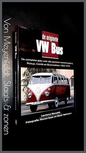 De originele VW Bus - De complete gids voor alle gesloten bestelwagens, pickup, combi en busmodel...