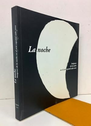 La noche. Imágenes de la noche en el arte español, 1981-2001