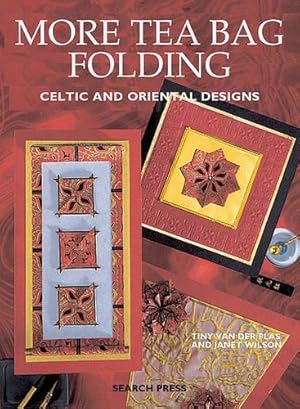 Immagine del venditore per More Tea Bag Folding Celtic and Oriental Designs venduto da WeBuyBooks