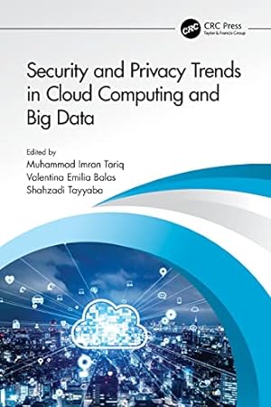 Imagen del vendedor de Security and Privacy Trends in Cloud Computing and Big Data a la venta por WeBuyBooks