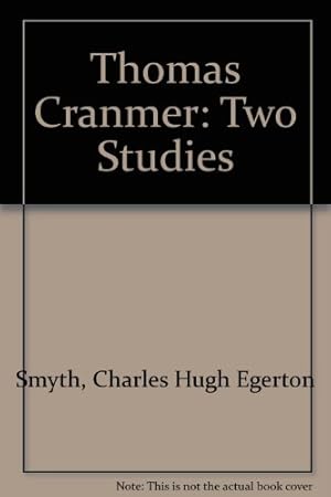 Seller image for Thomas Cranmer: Two Studies for sale by WeBuyBooks