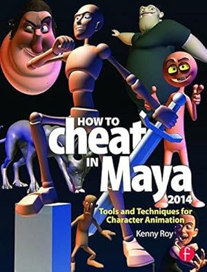 Immagine del venditore per How to Cheat in Maya 2014: Tools and Techniques for Character Animation venduto da WeBuyBooks