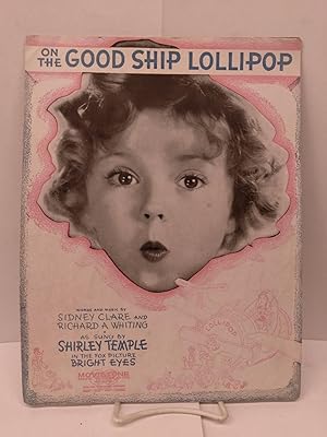 Seller image for On the Good Ship Lollipop for sale by Chamblin Bookmine