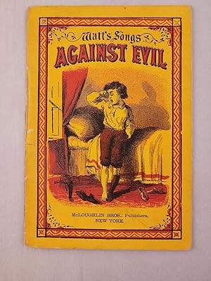 Bild des Verkufers fr Watt's Songs Against Evil zum Verkauf von WellRead Books A.B.A.A.