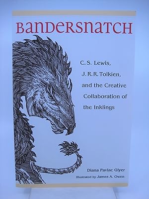 Seller image for Bandersnatch: C.S. Lewis, J.R.R. Tolkien, and the Creative Collaboration of the Inklings (SIGNED. FIRST EDITION.) for sale by Shelley and Son Books (IOBA)