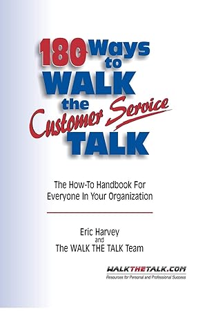 Image du vendeur pour 180 Ways to Walk The Customer Service Talk mis en vente par Reliant Bookstore