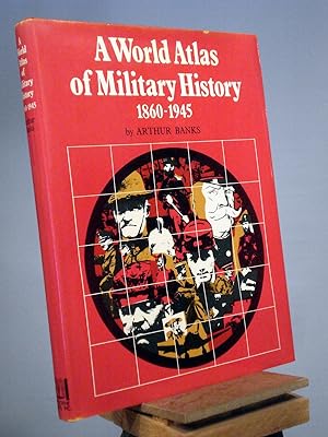 Seller image for World Atlas of Military History, 1860-1945 for sale by Henniker Book Farm and Gifts