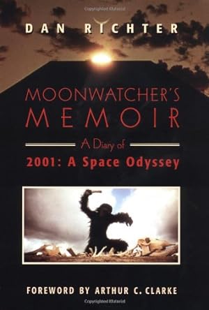 Bild des Verkufers fr Moonwatcher's Memoir: A Diary of 2001: A Space Odyssey zum Verkauf von Pieuler Store