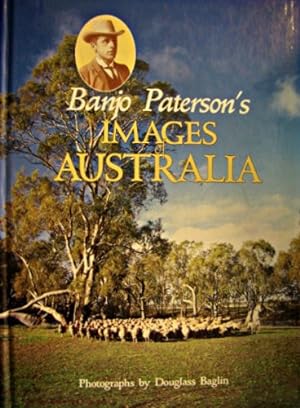 Bild des Verkufers fr Banjo Paterson's Images Of Australia. zum Verkauf von WeBuyBooks