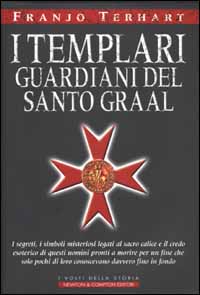 Seller image for I Templari guardiani del Santo Graal for sale by Libro Co. Italia Srl
