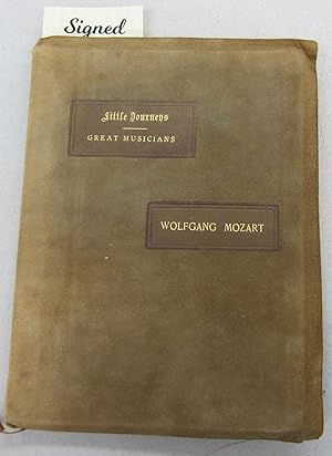 Little Journeys to the Homes of Great Musicians Wolfgang Mozart