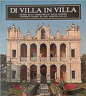 Seller image for Di villa in villa. Guida alla visita delle ville venete for sale by Libro Co. Italia Srl