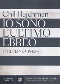 Seller image for Io sono l'ultimo ebreo (Treblinka 1942-43) for sale by Libro Co. Italia Srl
